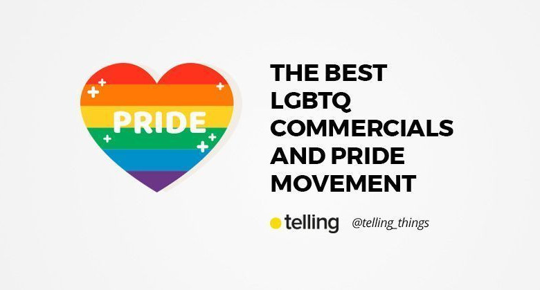 Best LGTBQ Commercials