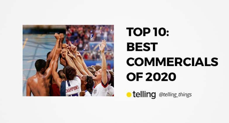 Ten Best Commercials of 2020