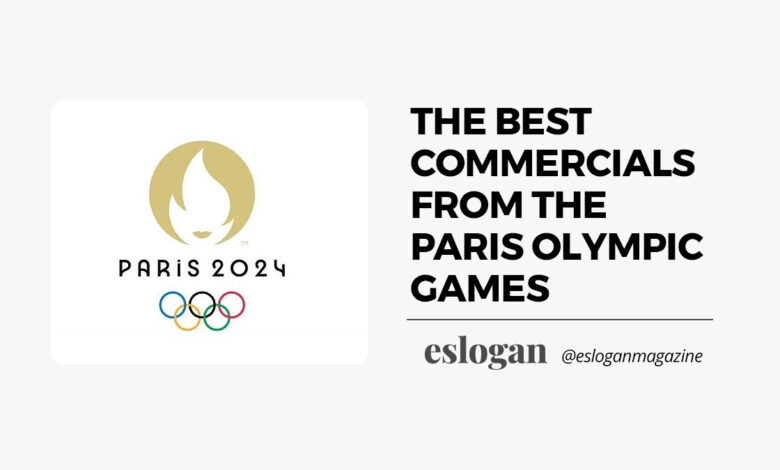 Best Commercials of the Paris Olympic Games