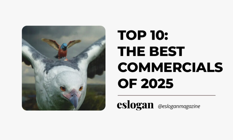Ten Best Commercials of 2025